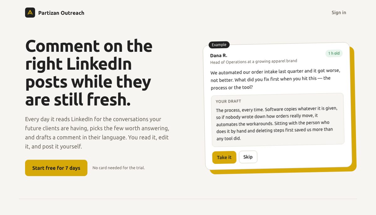 The Partizan Outreach landing page: the headline about commenting on fresh LinkedIn posts, and an example find with a drafted comment and Take it / Skip buttons